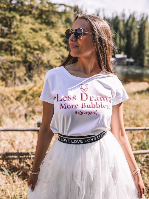 T-Shirt „Less Drama More Bubbles“